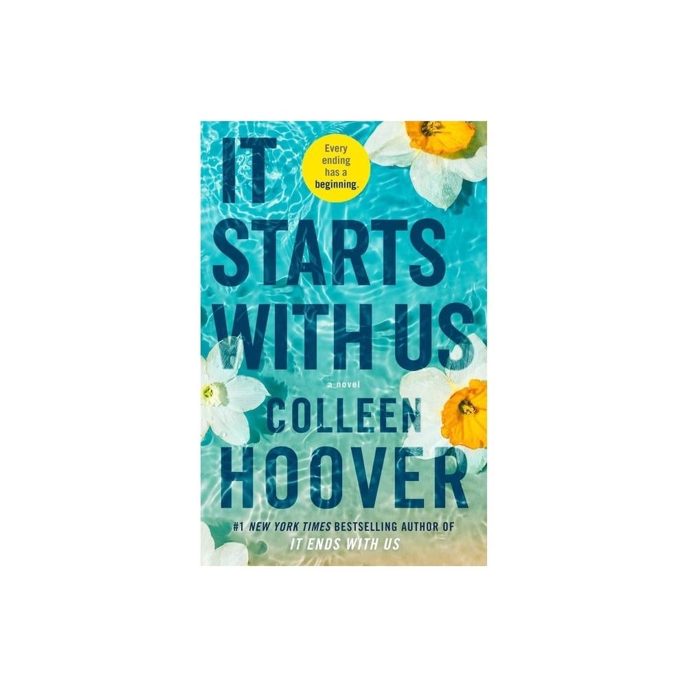 It Starts With Us: A Novel (2) (it Ends With Us) By Colleen Hoover 